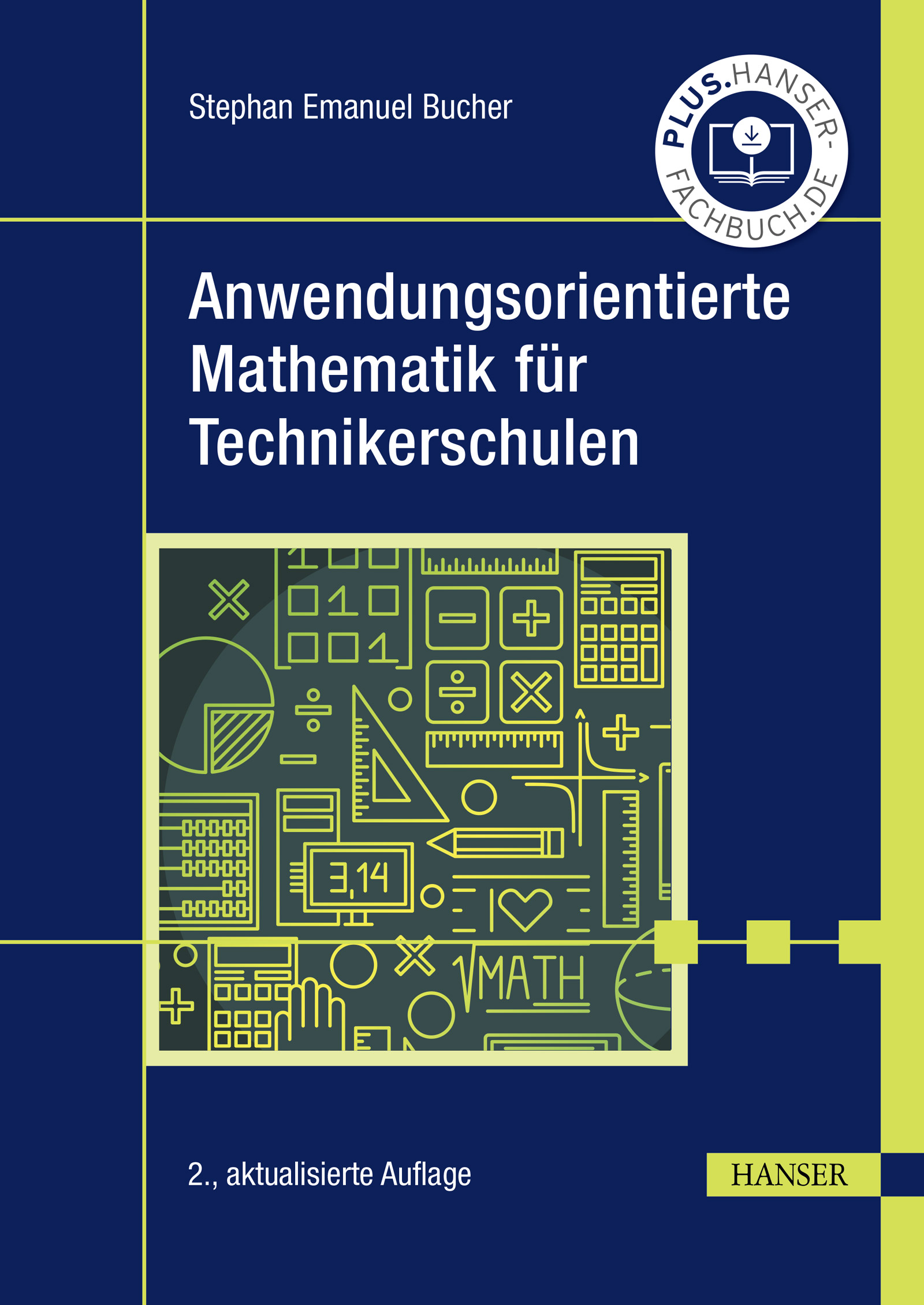 Anwendungsorientierte Mathematik für Technikerschulen