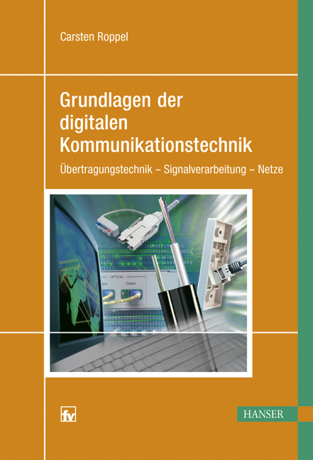 Grundlagen der digitalen Kommunikationstechnik