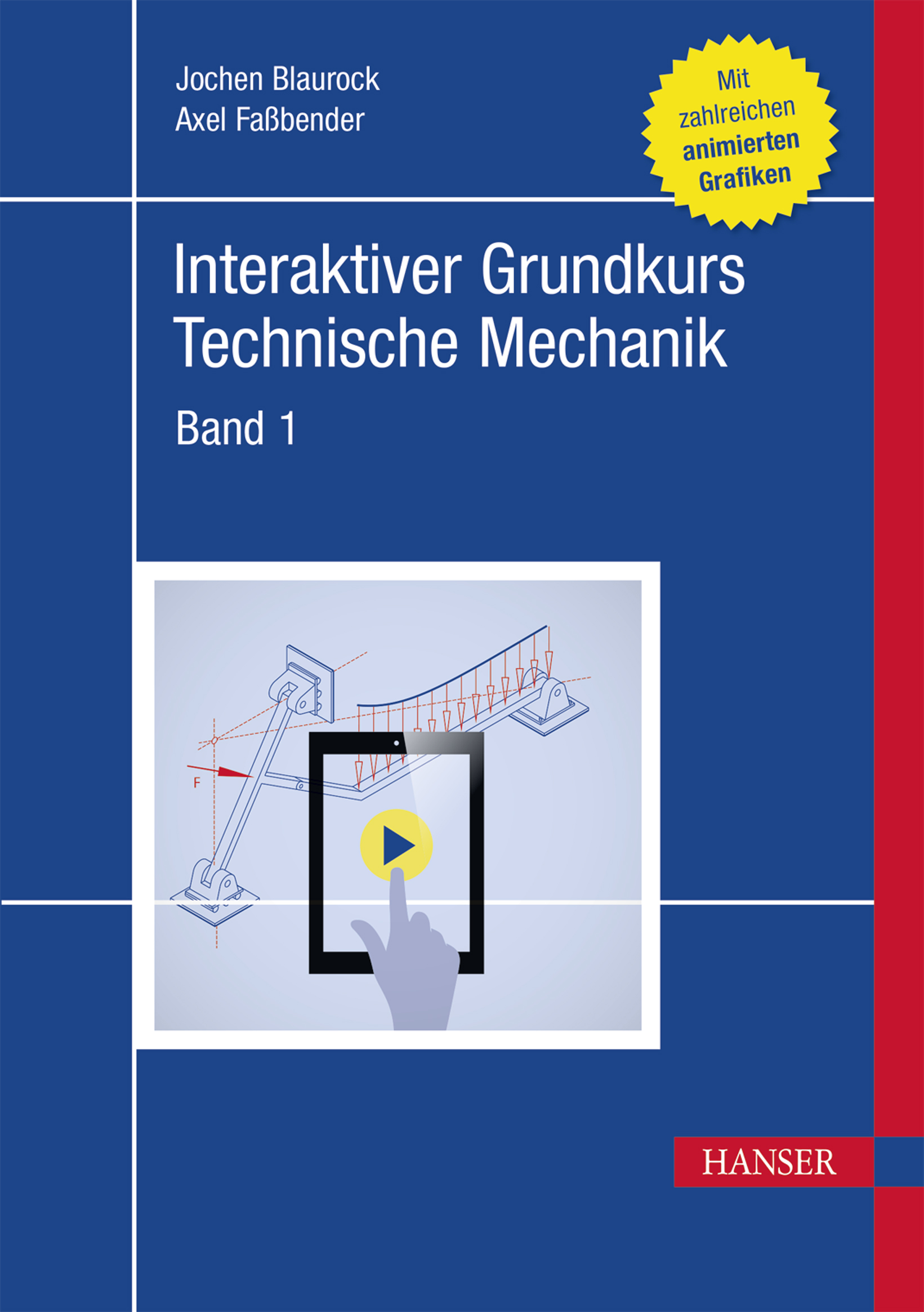 Interaktiver Grundkurs Technische Mechanik - Bd. 1