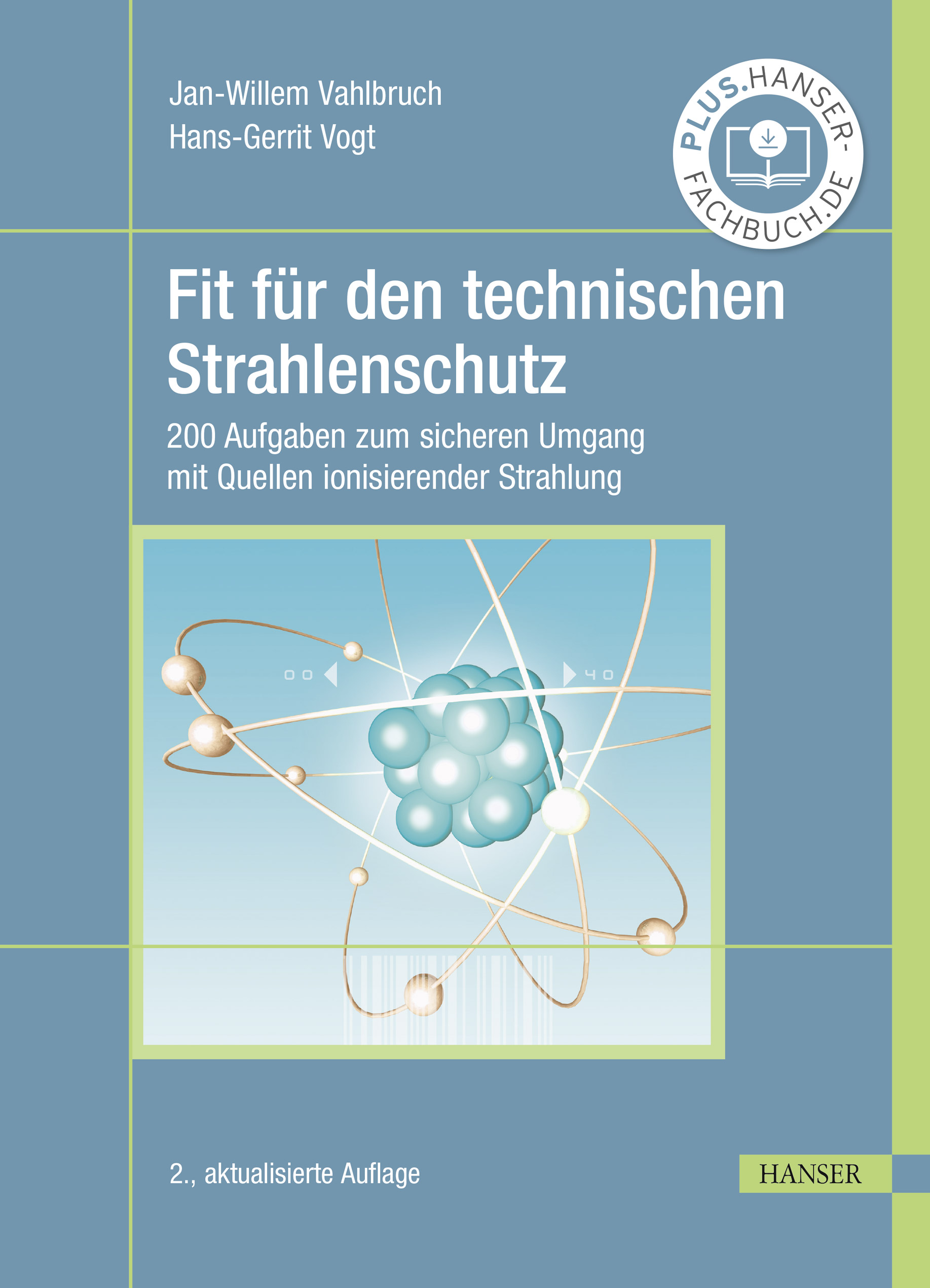 Fit für den technischen Strahlenschutz